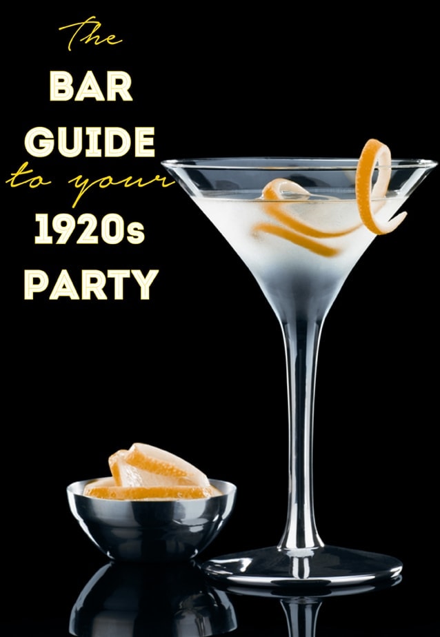 The Bar Guide to Your 1920s Party!