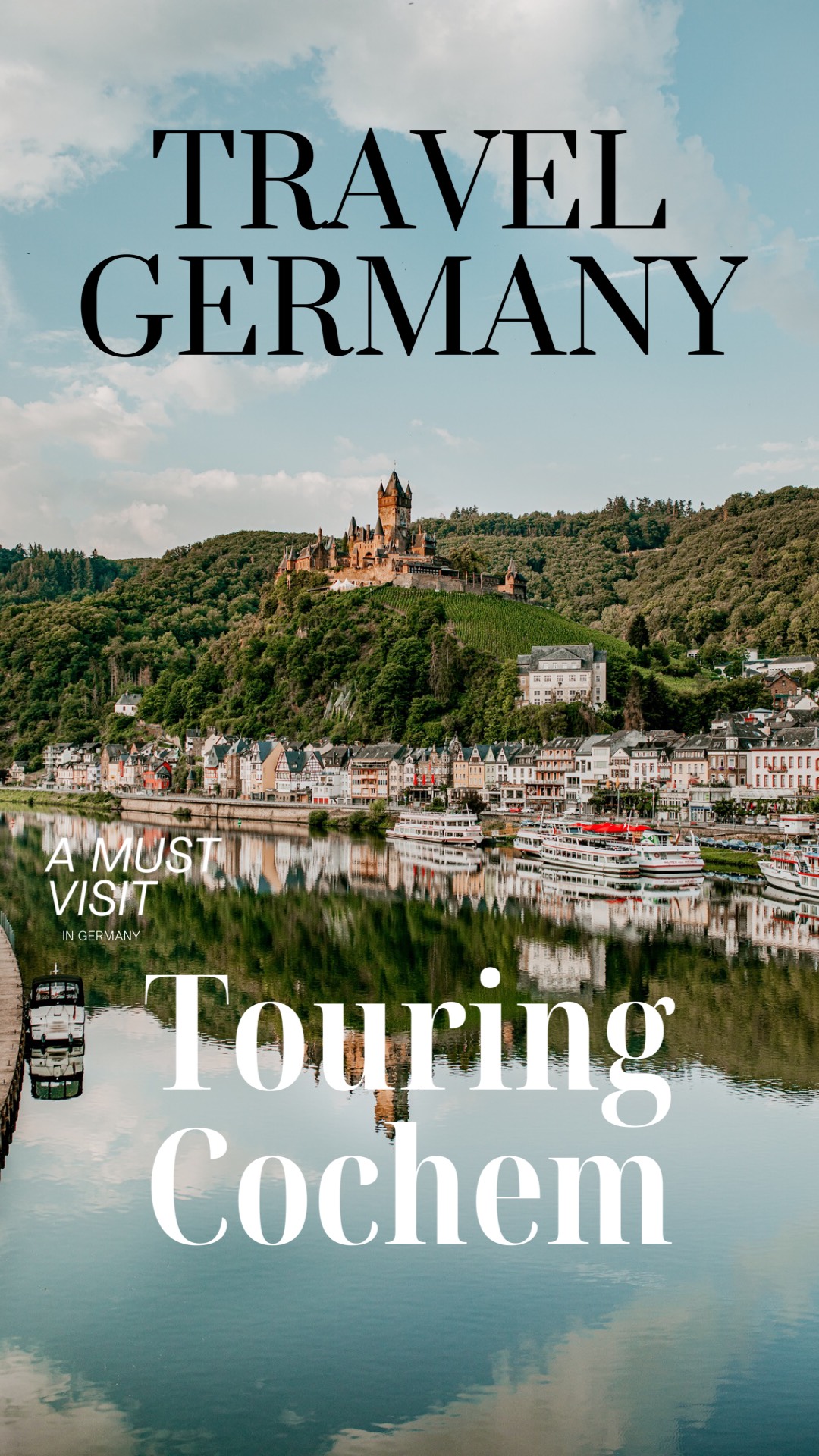 Touring Cochem, Germany with Kids